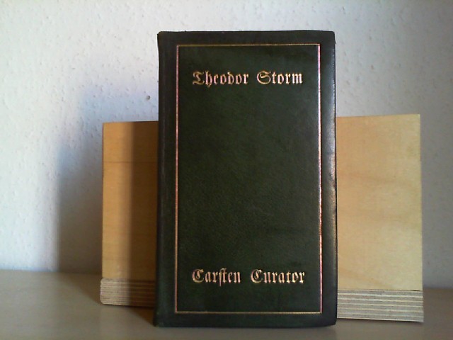 STORM, THEODOR: Carsten Curator. 2. Auflage.