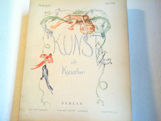 Jugendstil - Scheffler, Karl (Hrsg.): Kunst und Knstler. Jahrgang XI, Heft VIII. Mai 1913. Illustrierte Monatsschrift fr Kunst und Kunstgewerbe.