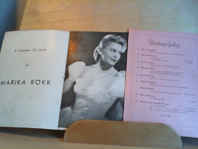 Rökk, Marika: 2 Stunden für Dich. Signiert auf Titels. und Frontispiz. Programmheft mit Einlegeblatt der Programmfolge. ca. 1950