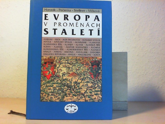 Frantiek Honzk: Evropa v promench stalet. (Czech Edition)