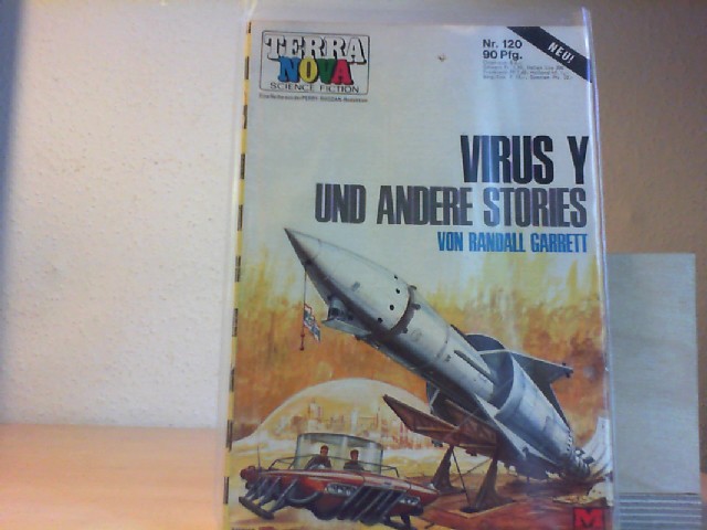 Garrett, Randall: Virus Y und andere Stories. Terra Nova. Nr. 120.