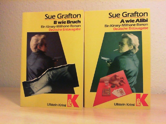Grafton, Sue: A wie Alibi; B wie Bruch : zwei Kinsey-Millhone-Romane. bers. von Malte Krutzsch / Ullstein ; Nr. 10446, 10451 : Ullstein-Krimi Dt. Erstausg.