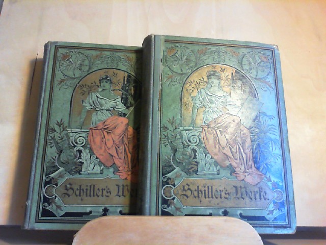 SCHILLER, FRIEDRICH v.: Schillers Werke - Neue Prachtausgabe in zwei Bnden - Erster und Zweiter Band.