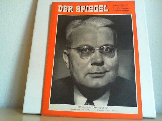 Der Spiegel. 09.03.1955. 9. Jahrgang. Nr. 11. Das deutsche Nachrichtenmagazin. Titelgeschichte : Ist die FDP berflssig? - Liberal sind heute alle: Franz Blcher.