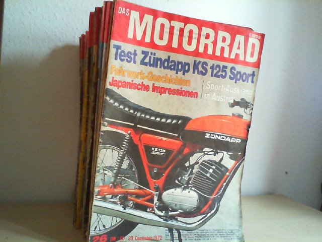 Das Motorrad. 24. Jahrgang, 1972. Hefte 1-26 , komplett. Technik, Wirtschaft, Sport. Die deutsche Motorrad-Zeitschrift.