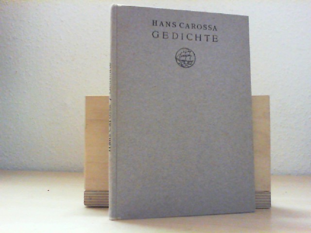 CAROSSA, HANS: Gedichte. 3. Auflage.