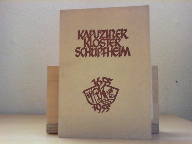 Vonarburg, Traddus (Hrsg.): Kapuzinerkloster Schpfheim : Gedenkbrief zur Feier des 300jhrigen Bestehens.