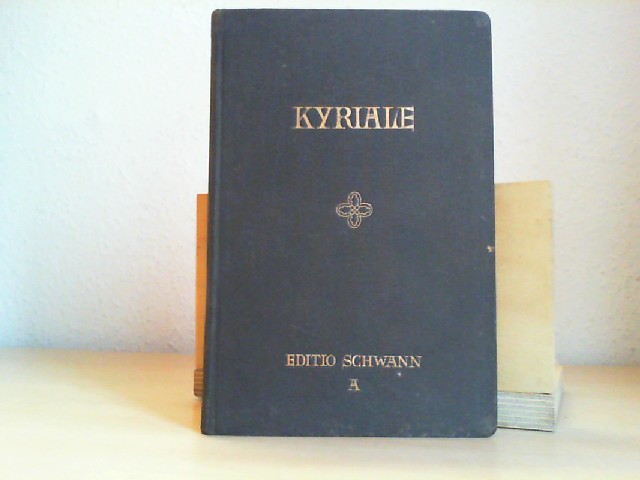 Kyriale sive Ordinarium Missae Conforme Editioni Vaticanae: Editio Schwann A.