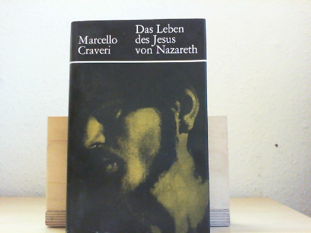 Craveri, Marcello: Das Leben des Jesus von Nazareth.