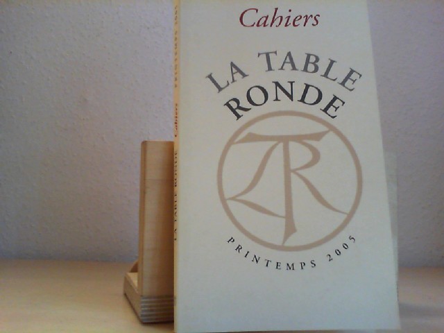Cahiers Collectifs. LA TABLE RONDE.
