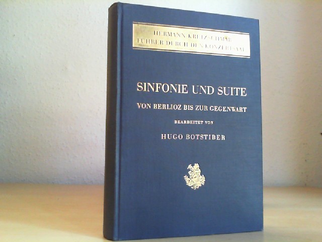 Botstiber, Hugo und Hermann Kretzschmar: Sinfonie und Suite, Bd. 2 (= Reihe 
