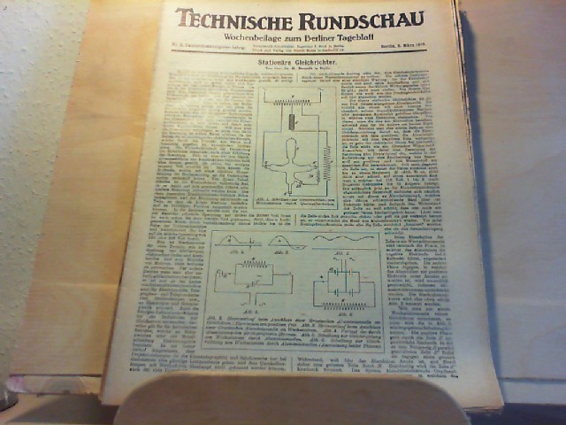 Technische Rundschau. Wochenbeilage zum Berliner Tageblatt. Titelthema: Stationre Gleichrichter. 22. Jahrgang. Nr. 9. 03. Mrz 1916.