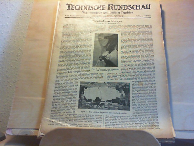  Technische Rundschau. Wochenbeilage zum Berliner Tageblatt. Titelthema: Torpedoschussverletzungen. 21. Jahrgang. Nr. 22. 04. Juni 1915.