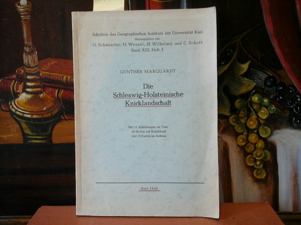 MARQUARDT, GNTHER: Die Schleswig-Holsteinische Knicklandschaft. Mit 11 Textabb., 29 Photos auf Kunstdruck und 10 Karten im Anhang.