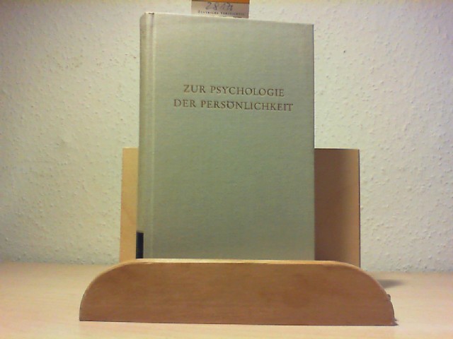 PETRILOWITSCH, NIKOLAUS (Hrsg.): Zur Psychologie der Persnlichkeit. Erste Auflage.