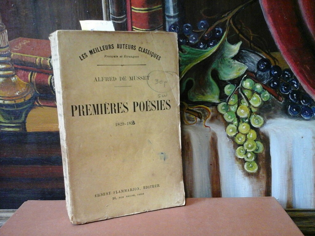 MUSSET, ALFRED de: Premieres poesies 1829-1835.