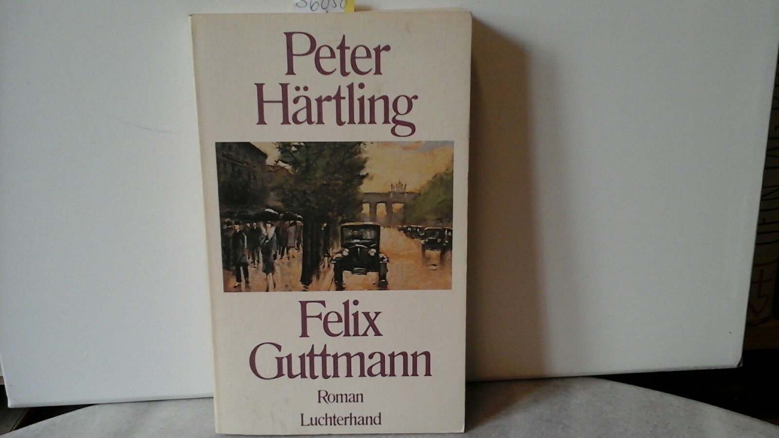 HRTLING, PETER: Felix Guttmann. Unkorrigiertes, unverkufliches Leseexemplar.