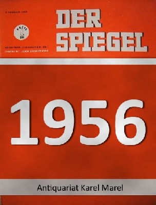  Der Spiegel. 29.02.1956. 10. Jahrgang. Nr. 9. Das deutsche Nachrichtenmagazin. Titelgeschichte : General im Widerstreit. Oberster Soldat ohne Befehlsgewalt: Adolf Heusinger.