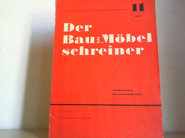  Der Bau und Mbelschreiner 11. Heft, 11. Jahrgang, 1956. Blumenfenster.