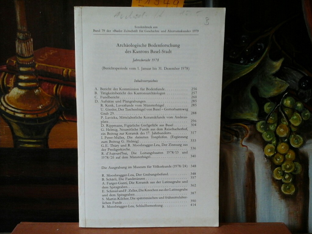 Archäologische Bodenforschung des Kantons Basel-Stadt. Jahrebericht 1978. Sonderdruck aus Band 79 der "Basler Zeitschrift für Geschichte und Altertumskunde".