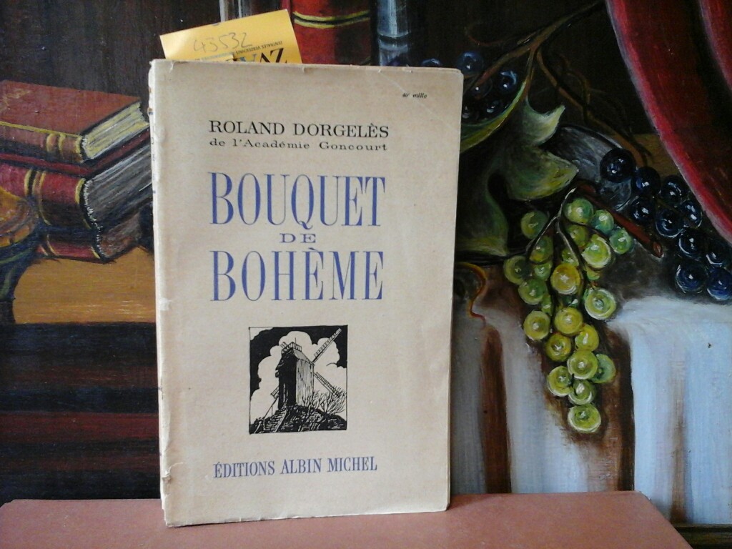 DORGELS, ROLAND: Bouquet de Bohme.