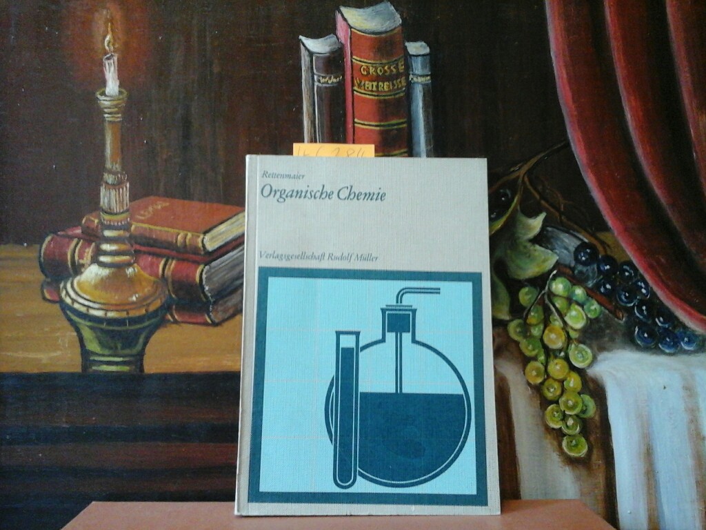 RETTENMAIER, ADOLF: Organische Chemie. 10., berarbeitete Auflage.
