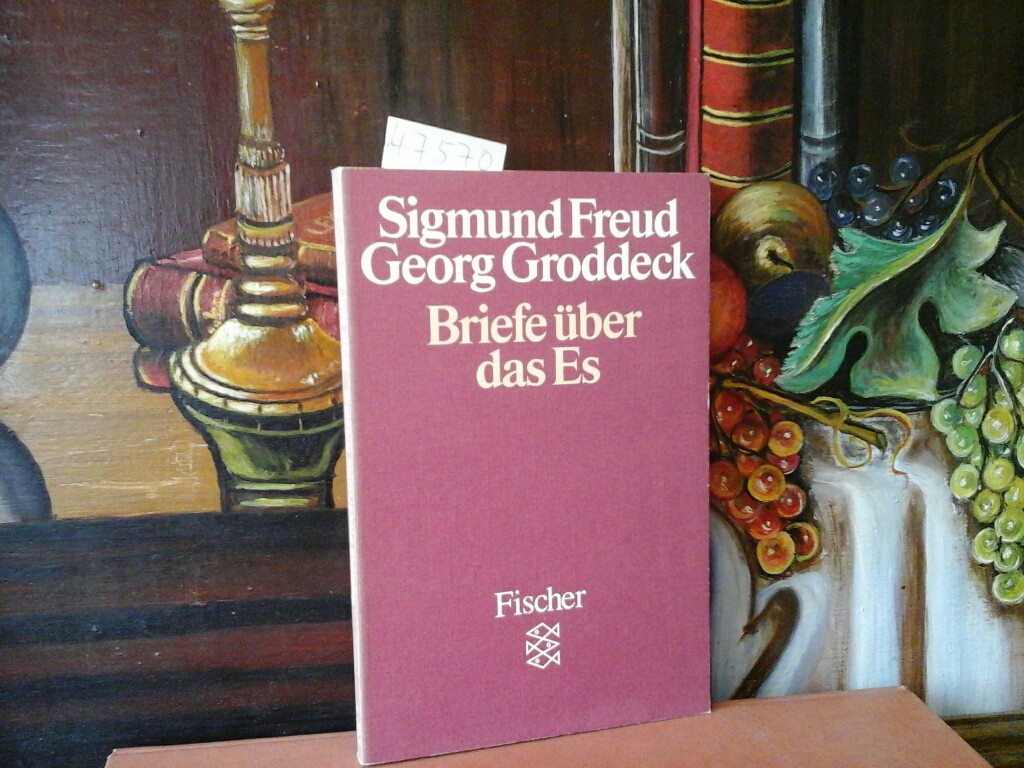 FREUD, SIGMUND und GEORG GRODDECK: Briefe ber das Es. Herausgegeben von Margaretha Honegger.