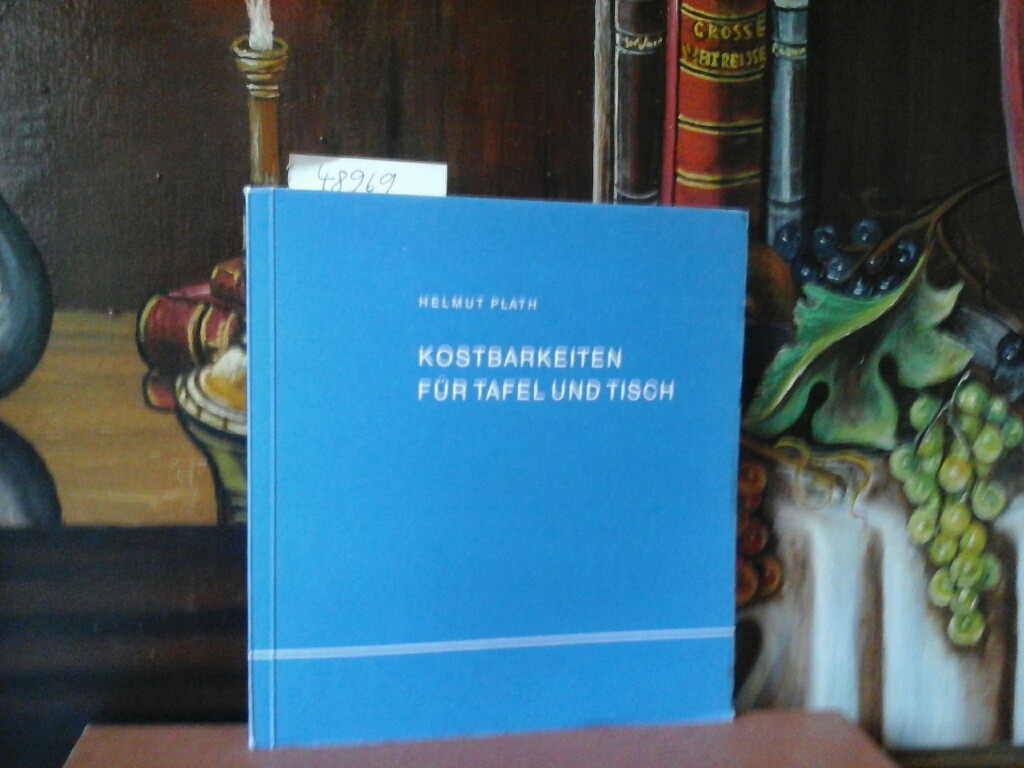 PLATH, HELMUT: Kostbarkeiten fr Tafel und Tisch. Ansichtsporzellane aus Hannover und Niedersachsen. Erste /1./ Auflage.