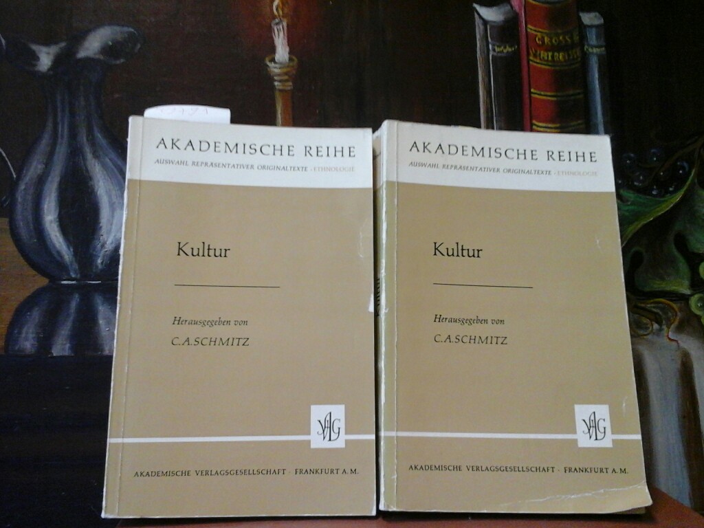 SCHMITZ, C.S. (Hrsg.): Kultur. Erste /1./ deutsche Ausgabe.