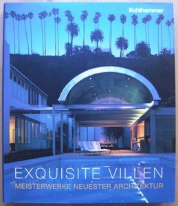ASENSIO ACERO, FRANCISCO: Exquisite Villen. Meisterwerke neuester Architektur. Unter Mitarbeit von Aurora Cuito. Mit Beitrgen von Beln Garcia.