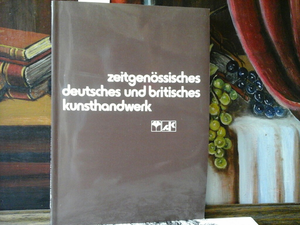 Zeitgenössisches deutsches und britisches Kunsthandwerk. Contemporary German and British Crafts.