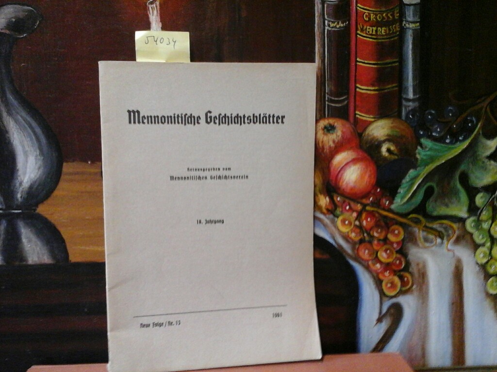  Mennonitische Geschichtsbltter. Neue Folge, Nr.13. Jg.18 / 1961.
