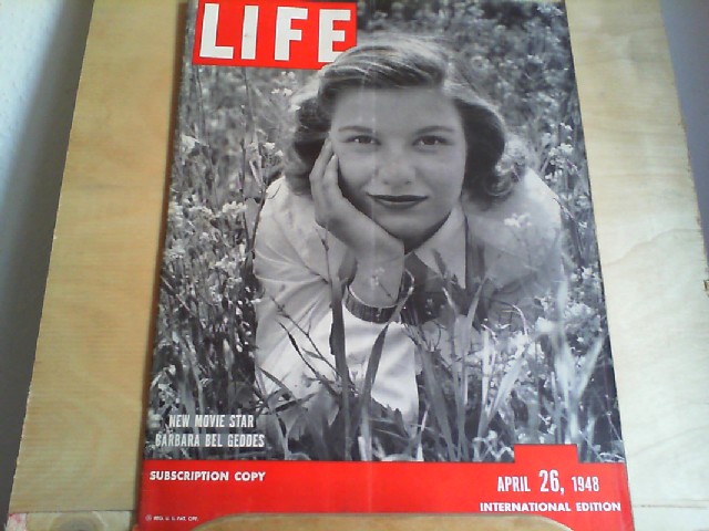  LIFE. International Edition. April 26, 1948. Titlepicture: New movie star Barbara Bel Geddes. Subscription copy.