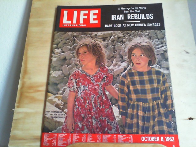 LIFE. International Edition. October 8, 1962. A Message to the World from the Shah, Iran Rebuilds, Rare look at New Guinea Savages.