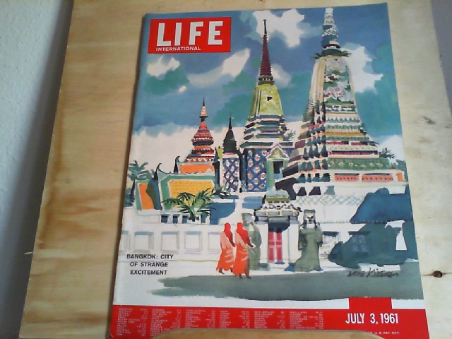  LIFE. International Edition. July 3, 1961, Vol.31 No.1. Bangkok: City of strange Excitement.