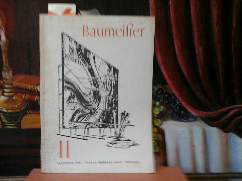 PFISTER, RUDOLF (Hrsg.): Baumeister. 47. Jahrgang, Heft 11, 1950.