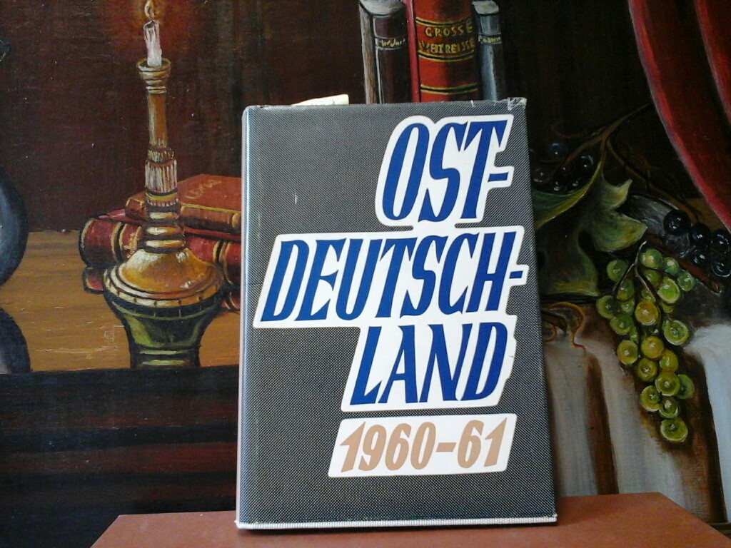 Ostdeutschland 1960-61 in der polnischen Presse. Herausgegeben vom Göttinger Arbeitskreis. Erste /1./ Ausgabe.