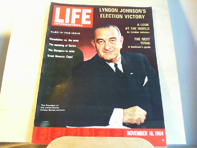LIFE. International Edition. November 16, 1964, Vol.37, No.9. Lyndon Johnson