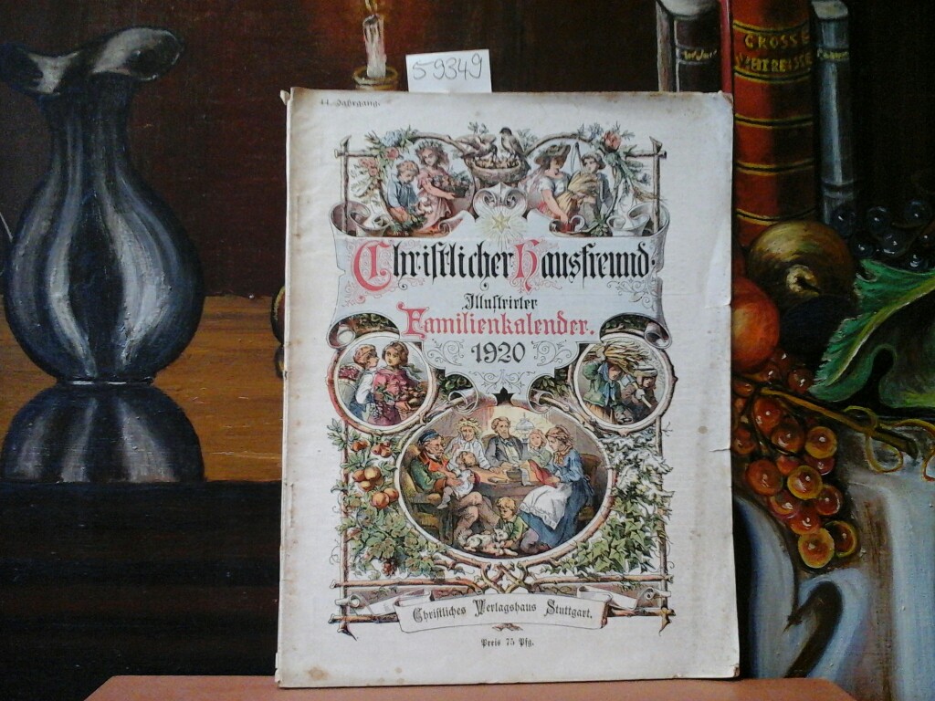  Christlicher Hausfreund. Illustrirter Familienkalender 1920.