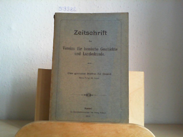  Zeitschrift des Vereins fr hessische Geschichte und Landeskunde. Band 52 (Neue Folge Band 42).