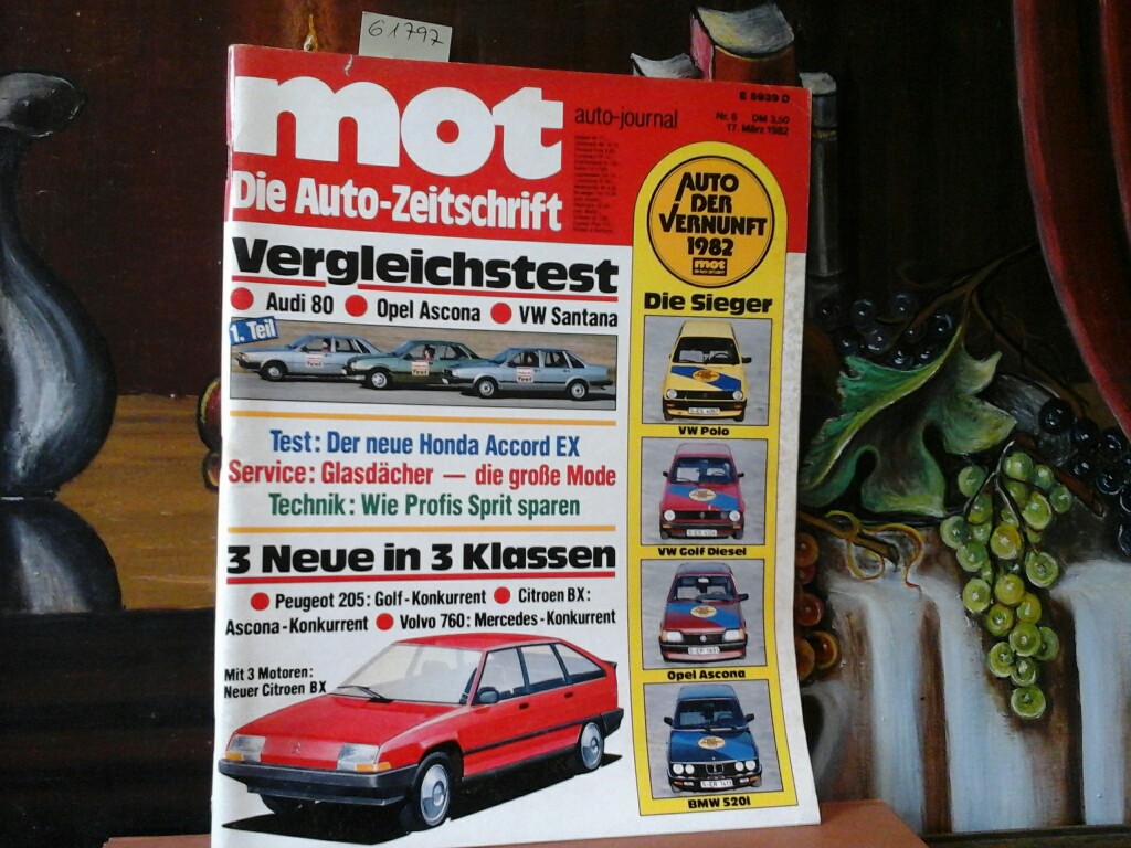  Mot. Die Auto-Zeitschrift. Nr. 6, 17. Mrz 1982. Auto-Journal. Erste /1./ Ausgabe.