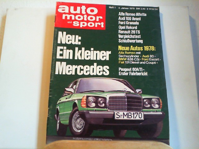 Auto motor und Sport. Heft 1, 4. Januar 1978. Das deutsche Automagazin. Erste /1./ Ausgabe.