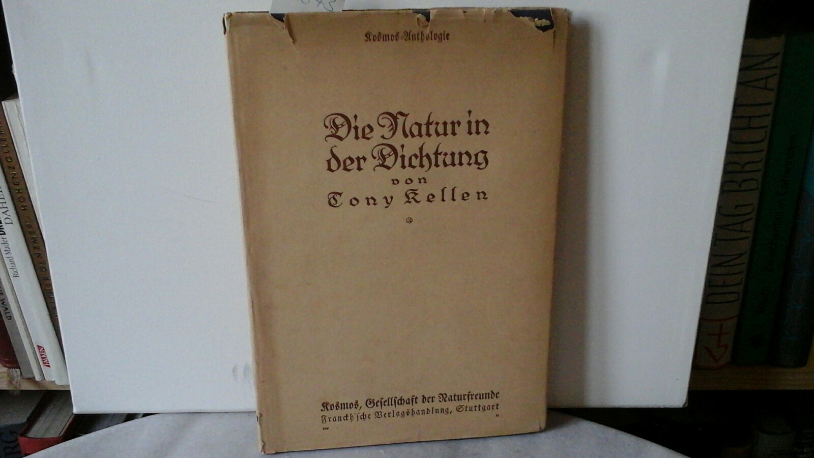 KELLEN, TONY: Die Natur in der Dichtung. Eine Bltenlese. Dritte /3./ Auflage.