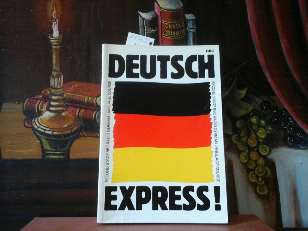  Deutsch Express! Second stage BBC Radio German Language Course.
