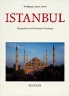 LERCH, WOLFGANG GNTER und HERMANN DORNHEGE: Istanbul. Warum Byzanz nicht mehr Konstantinopel heit. Fotografiert von Hermann Dornhege.