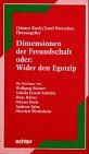 KOCH, GNTER (Hrsg.) und JOSEF PRETSCHER: Dimensionen der Freundschaft oder: Wider den Egotrip. Fr Dietrich Wiederkehr, den Freund. Erste /1./ Ausgabe.
