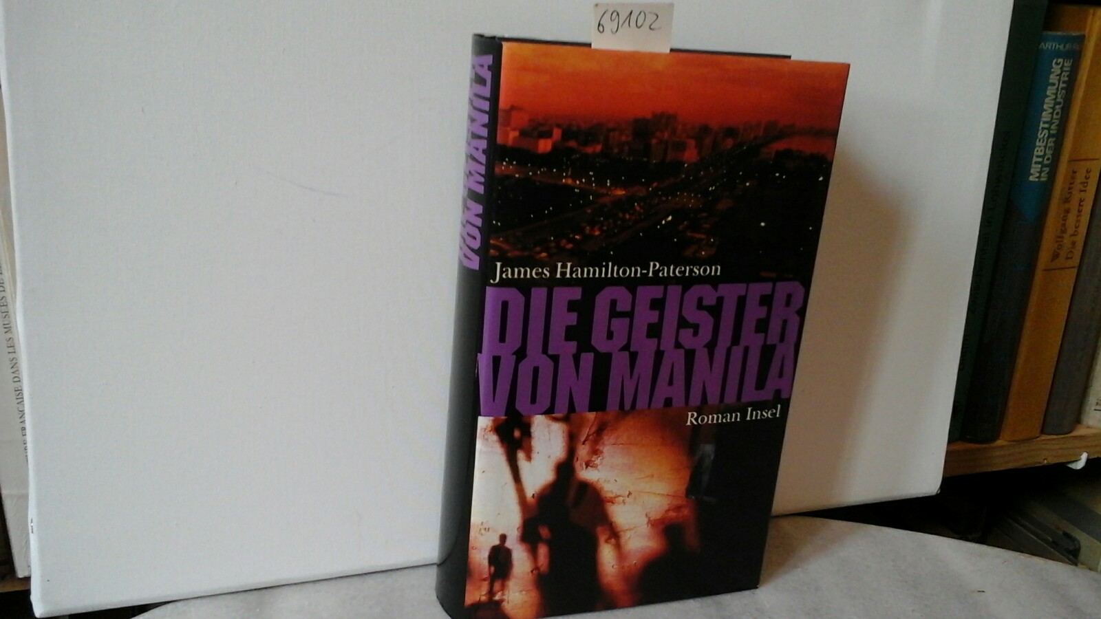 HAMILTON-PATERSON, JAMES: Die Geister von Manila. Roman. Aus dem Englischen von Esther Breger und Udo Breger. Erste /1./ Auflage.
