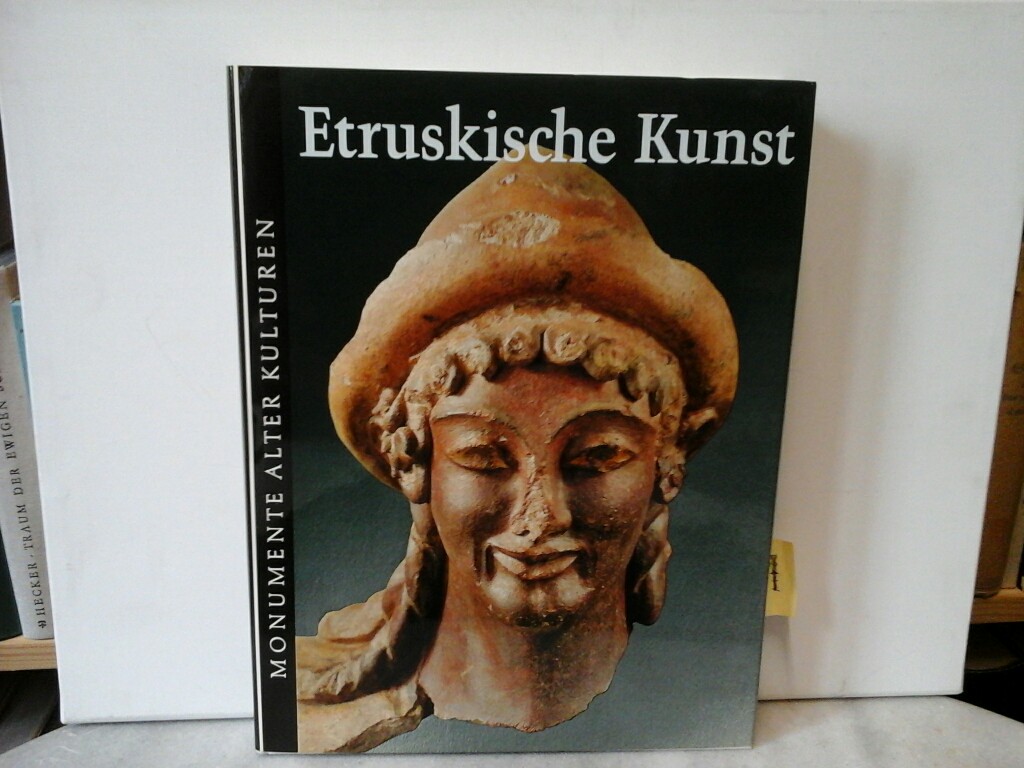 ETRUSKISCHE KUNST. Hrsg. von H.Busch und G.Edelman. Einleit. und Bilderläuterungen von W.Zschietzschmann.