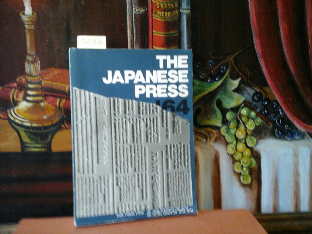 KYOKAI, NIHON SHINBUN: THE JAPANESE PRESS 1964. Ed. of N. S. Kyokai, the Japan Newspaper Publishers and Editors Association.