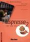 Espresso 2. Ein Italienischkurs. Lehr- und Arbeitsbuch.  Mit Audio-CD. Dritte /3./ Auflage. - MARIA BALI, GIOVANNA RIZZO